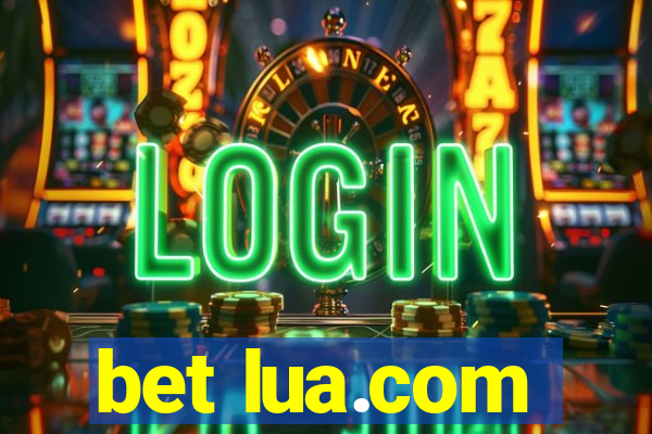 bet lua.com